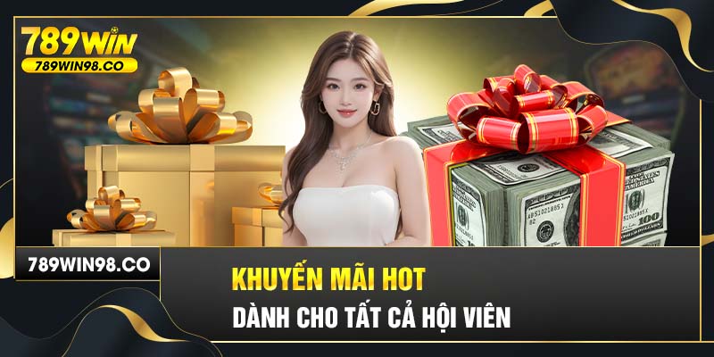 Khuyến mãi hot dành cho tất cả hội viên khi tham gia cược